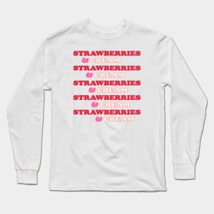 STRAWBERRIES & CREAM Long Sleeve T-Shirt